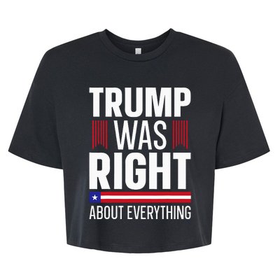 Pro Donald Trump Trump Was Right About Everything Bella+Canvas Jersey Crop Tee