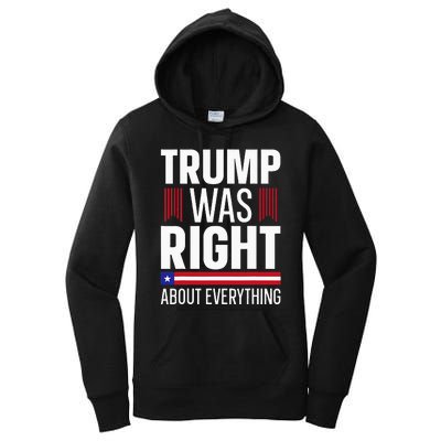 Pro Donald Trump Trump Was Right About Everything Women's Pullover Hoodie