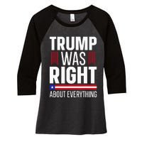 Pro Donald Trump Trump Was Right About Everything Women's Tri-Blend 3/4-Sleeve Raglan Shirt