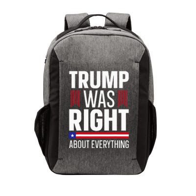 Pro Donald Trump Trump Was Right About Everything Vector Backpack