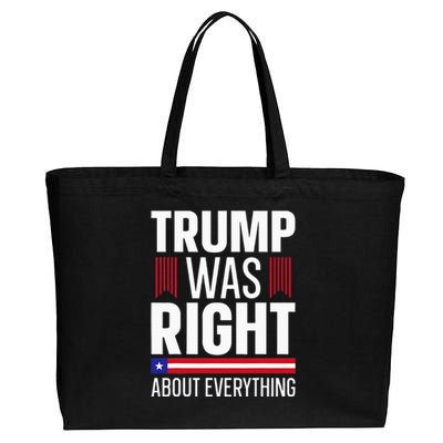 Pro Donald Trump Trump Was Right About Everything Cotton Canvas Jumbo Tote