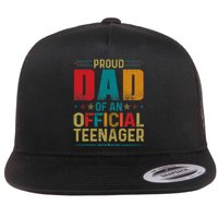 Proud Dad Teenager Funny Bday Party 13 Year Old Flat Bill Trucker Hat