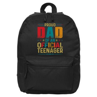 Proud Dad Teenager Funny Bday Party 13 Year Old 16 in Basic Backpack