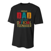 Proud Dad Teenager Funny Bday Party 13 Year Old Youth Performance Sprint T-Shirt