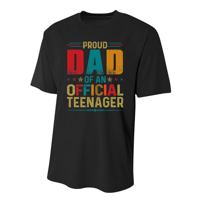 Proud Dad Teenager Funny Bday Party 13 Year Old Youth Performance Sprint T-Shirt