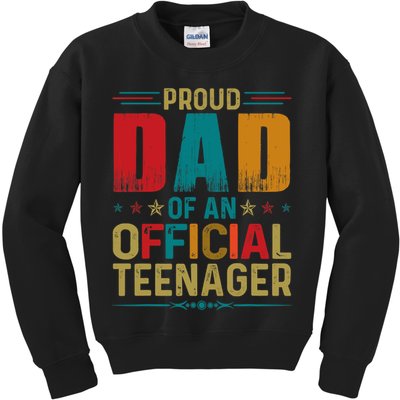 Proud Dad Teenager Funny Bday Party 13 Year Old Kids Sweatshirt