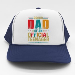 Proud Dad Teenager Funny Bday Party 13 Year Old Trucker Hat