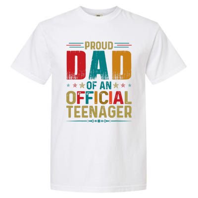 Proud Dad Teenager Funny Bday Party 13 Year Old Garment-Dyed Heavyweight T-Shirt