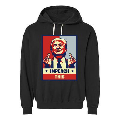 Pro Donald Trump Gifts Republican Conservative Impeach This Garment-Dyed Fleece Hoodie