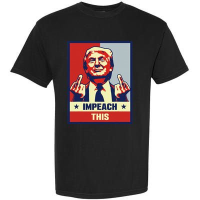 Pro Donald Trump Gifts Republican Conservative Impeach This Garment-Dyed Heavyweight T-Shirt