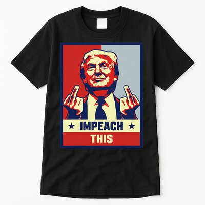 Pro Donald Trump Gifts Republican Conservative Impeach This Tall T-Shirt