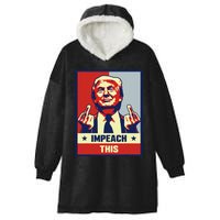 Pro Donald Trump Gifts Republican Conservative Impeach This Hooded Wearable Blanket