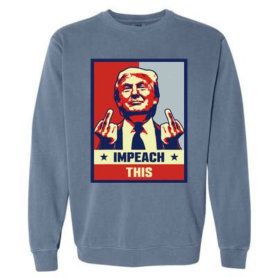 Pro Donald Trump Gifts Republican Conservative Impeach This Garment-Dyed Sweatshirt