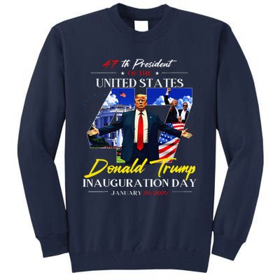 President Donald Trump Inauguration Day 2025 47th Usa Flag Tall Sweatshirt