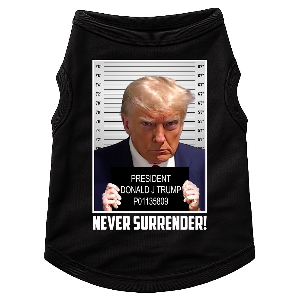 President Donald Trump Mugshot Never Surrender Doggie Tank
