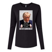 President Donald Trump Mugshot Never Surrender Womens Cotton Relaxed Long Sleeve T-Shirt