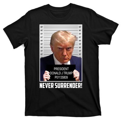 President Donald Trump Mugshot Never Surrender T-Shirt