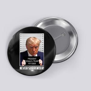 President Donald Trump Mugshot Never Surrender Button