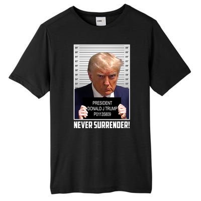 President Donald Trump Mugshot Never Surrender Tall Fusion ChromaSoft Performance T-Shirt