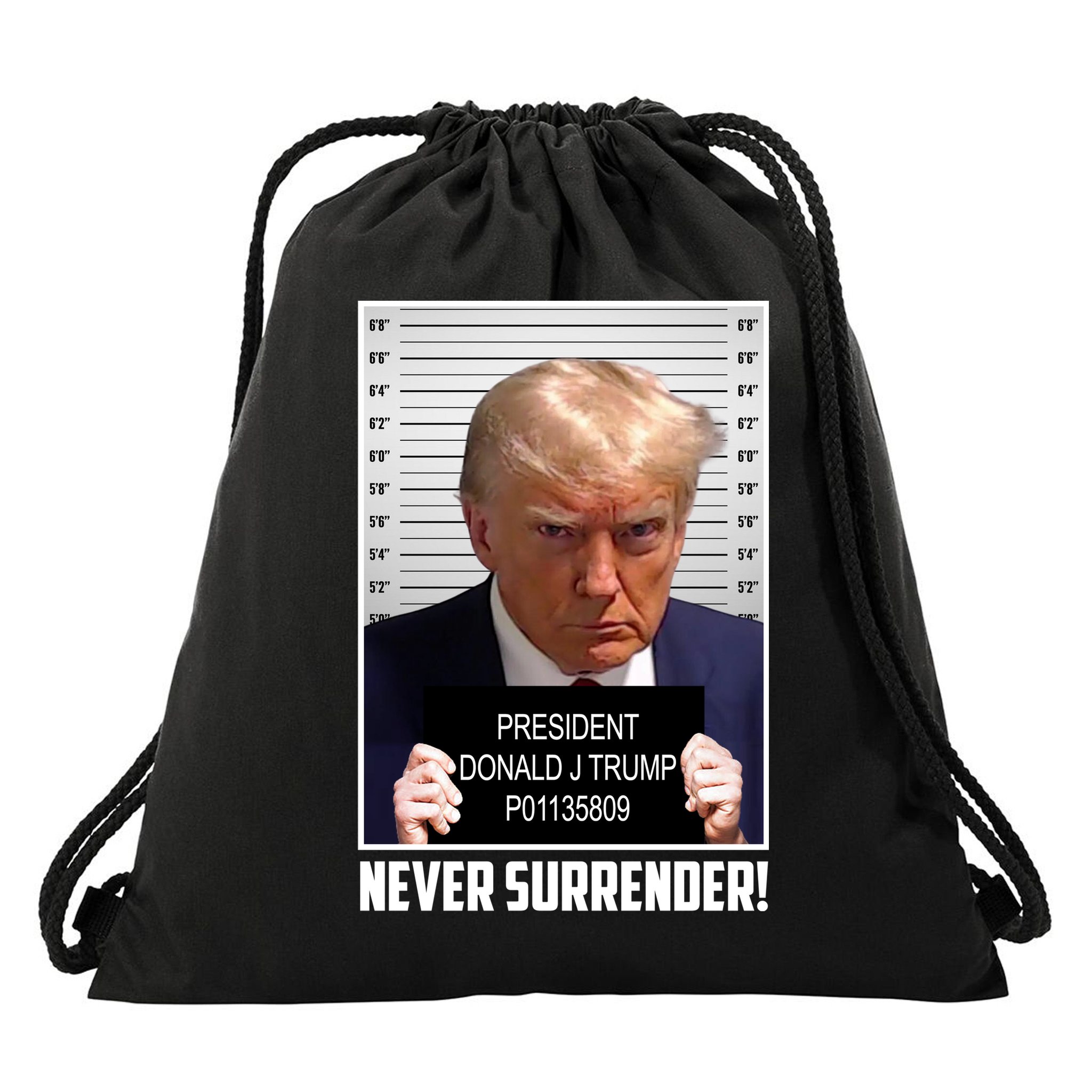 President Donald Trump Mugshot Never Surrender Drawstring Bag