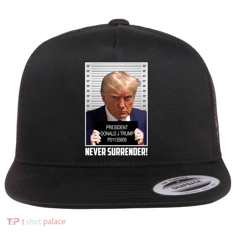 President Donald Trump Mugshot Never Surrender Flat Bill Trucker Hat