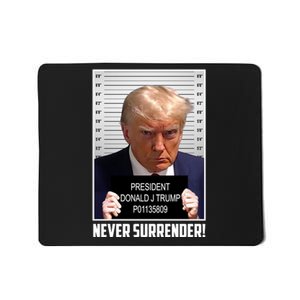 President Donald Trump Mugshot Never Surrender Mousepad