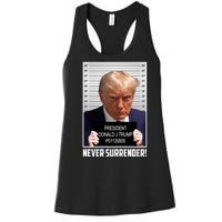 President Donald Trump Mugshot Never Surrender Women's Racerback Tank