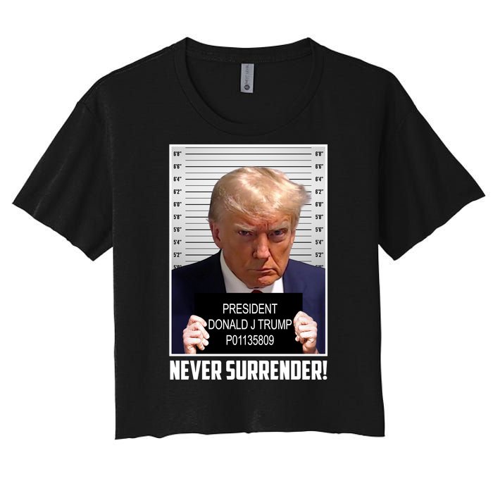 President Donald Trump Mugshot Never Surrender Women's Crop Top Tee