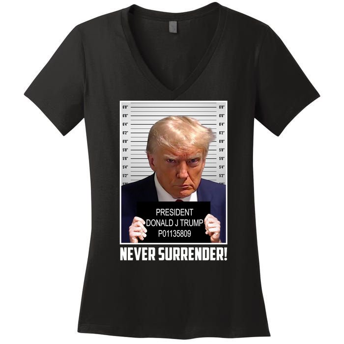 President Donald Trump Mugshot Never Surrender Women's V-Neck T-Shirt