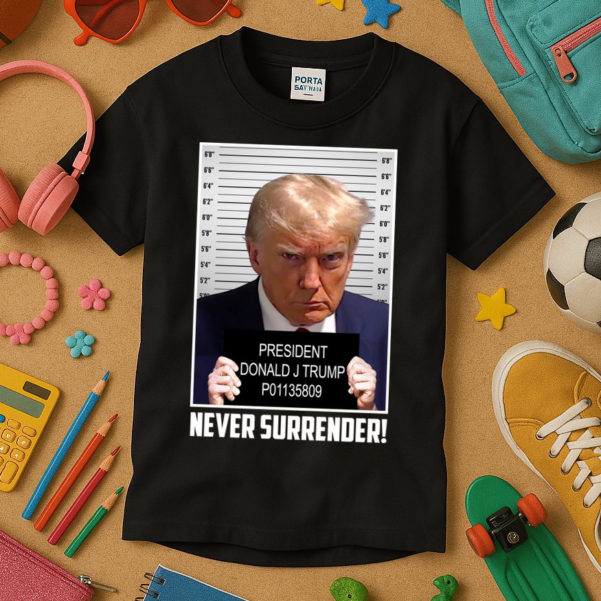 President Donald Trump Mugshot Never Surrender Kids T-Shirt