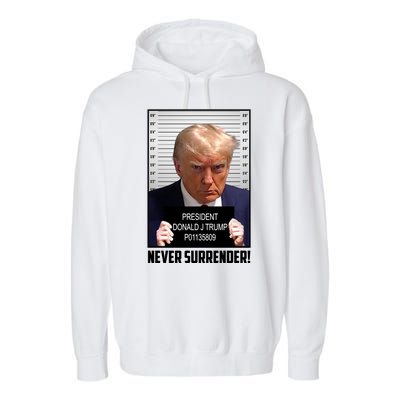 President Donald Trump Mugshot Never Surrender Garment-Dyed Fleece Hoodie