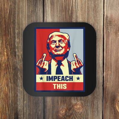 Pro Donald Trump Gifts Republican Conservative Impeach This Coaster