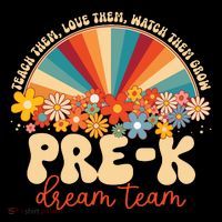 Prek Dream Team Retro Groovy Rainbow Back To School Teacher T-Shirt