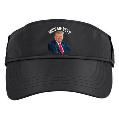President Donald Trump Miss Me Yet Funny Political 2024 Adult Drive Performance Visor