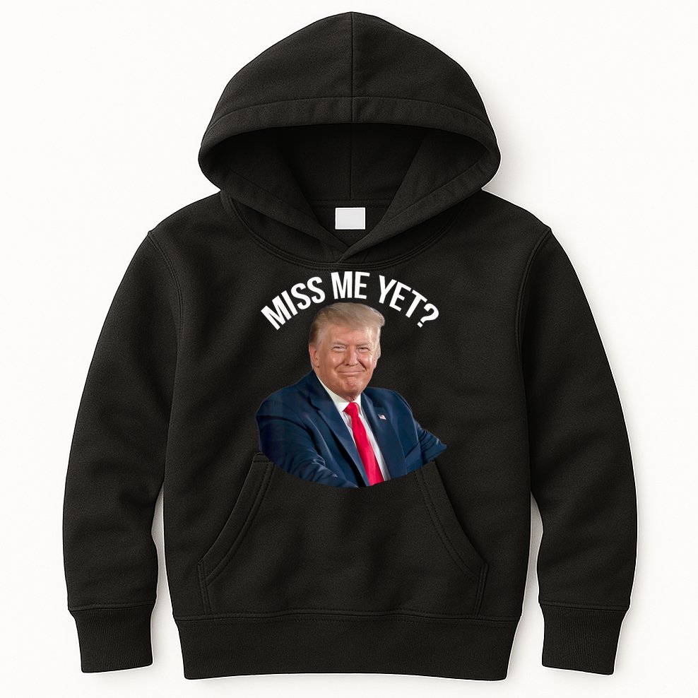 President Donald Trump Miss Me Yet Funny Political 2024 Kids Hoodie