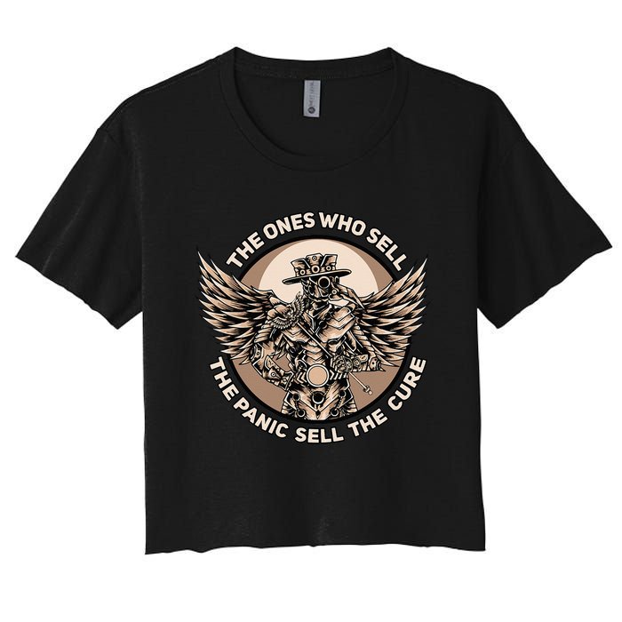 Plague Doctor The Ones Who Sell The Panic Sell The Cure Women's Crop Top Tee