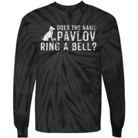 Psychology Does The Name Pavlov Ring A Bell Tie-Dye Long Sleeve Shirt