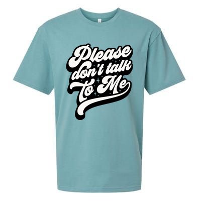 Please DonT Talk To Me Sueded Cloud Jersey T-Shirt