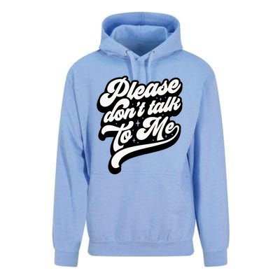 Please DonT Talk To Me Unisex Surf Hoodie