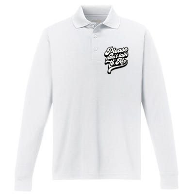 Please DonT Talk To Me Performance Long Sleeve Polo