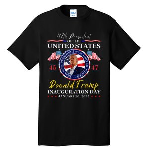 President Donald Trump Inauguration Day 2025 47th Usa Flag Tall T-Shirt