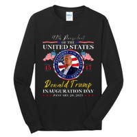 President Donald Trump Inauguration Day 2025 47th Usa Flag Tall Long Sleeve T-Shirt