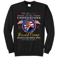 President Donald Trump Inauguration Day 2025 47th Usa Flag Tall Sweatshirt