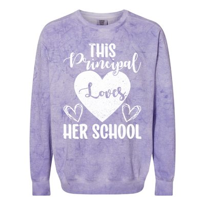 Principals Day This Principal Loves Her School Principal Day Gift Colorblast Crewneck Sweatshirt