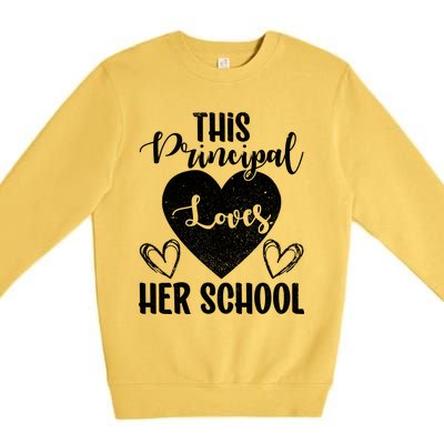 Principals Day This Principal Loves Her School Principal Day Gift Premium Crewneck Sweatshirt