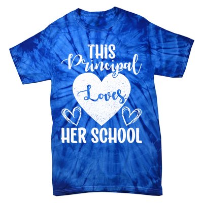 Principals Day This Principal Loves Her School Principal Day Gift Tie-Dye T-Shirt