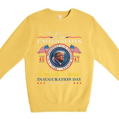 President Donald Trump Inauguration Day 2025 47th Usa Flag Premium Crewneck Sweatshirt