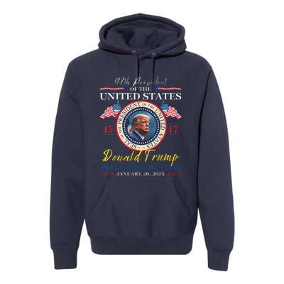 President Donald Trump Inauguration Day 2025 47th Usa Flag Premium Hoodie