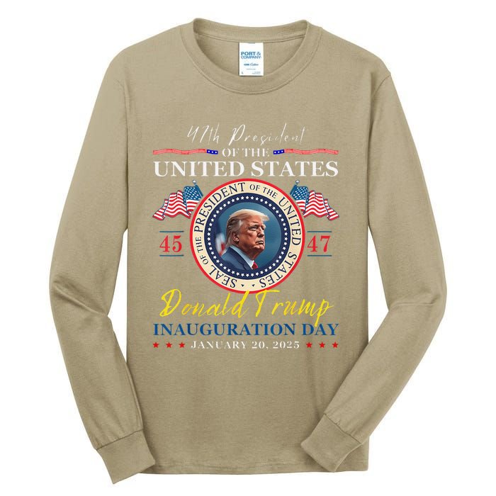 President Donald Trump Inauguration Day 2025 47th Usa Flag Tall Long Sleeve T-Shirt