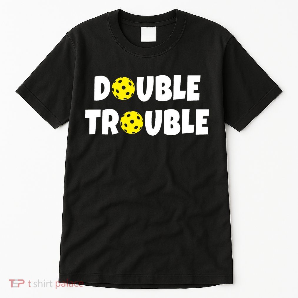 Pickleball Double Trouble Team Tall T-Shirt